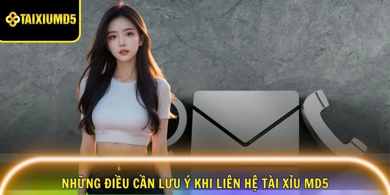luu-y-khi-lien-he-tai-xiu-md5
